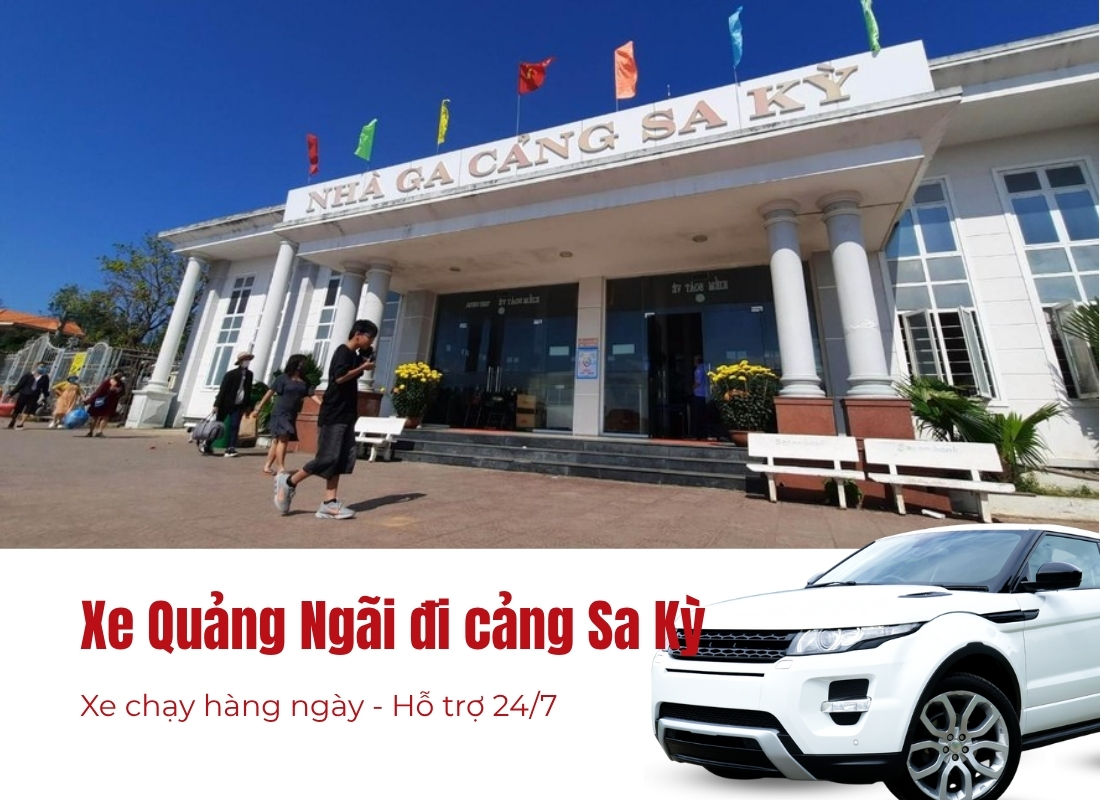 thuê xe Quảng Ngãi đi cảng Sa Kỳ Thuê xe Quảng Ngãi đi cảng Sa Kỳ