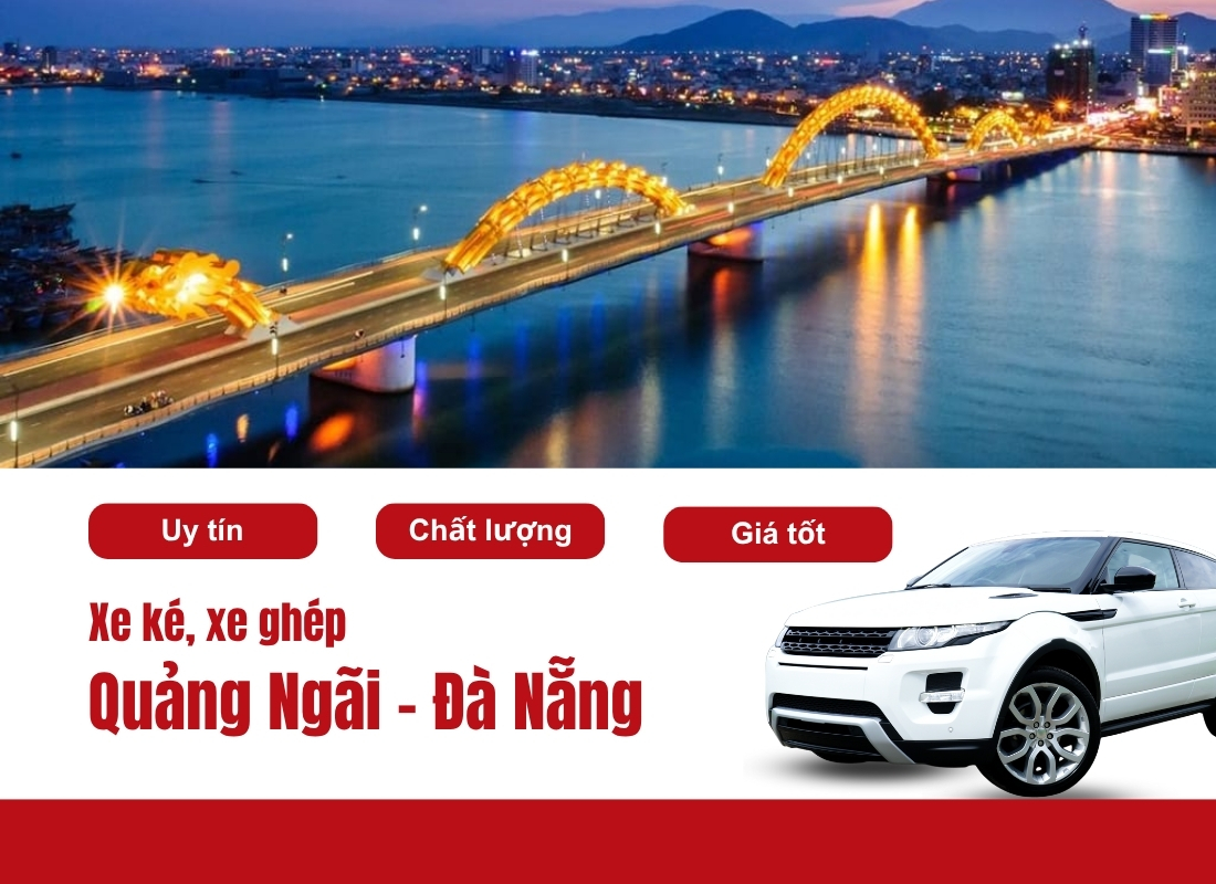 Xe ké Đà Nẵng Quảng Ngãi dịch vụ xe ké Đà Nẵng Quảng Ngãi