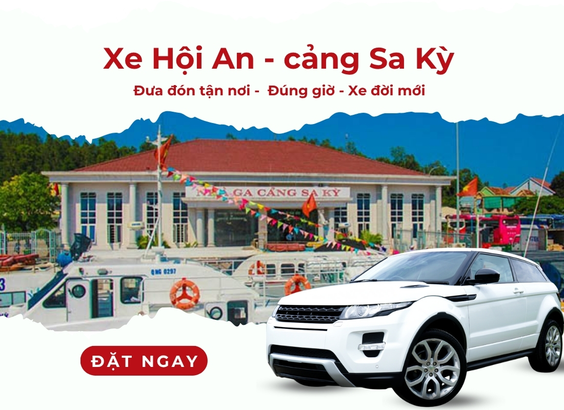 thuê xe Hội An đi cảng Sa Kỳ Thuê xe Hội An đi cảng Sa Kỳ