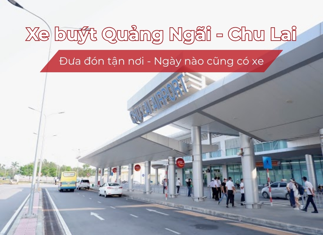 xe buýt Quảng Ngãi Chu Lai Xe buýt Quảng Ngãi Chu Lai