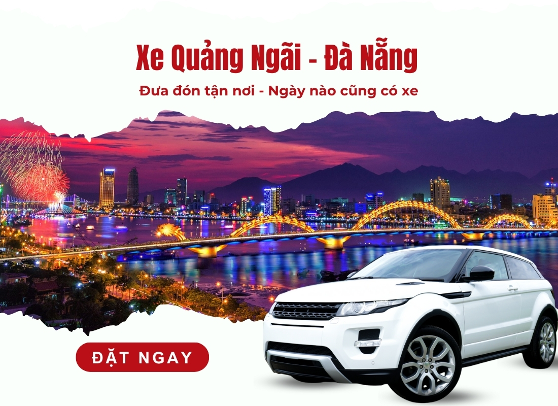 xe Đà Nẵng Quảng Ngãi Xe Đà Nẵng Quảng Ngãi