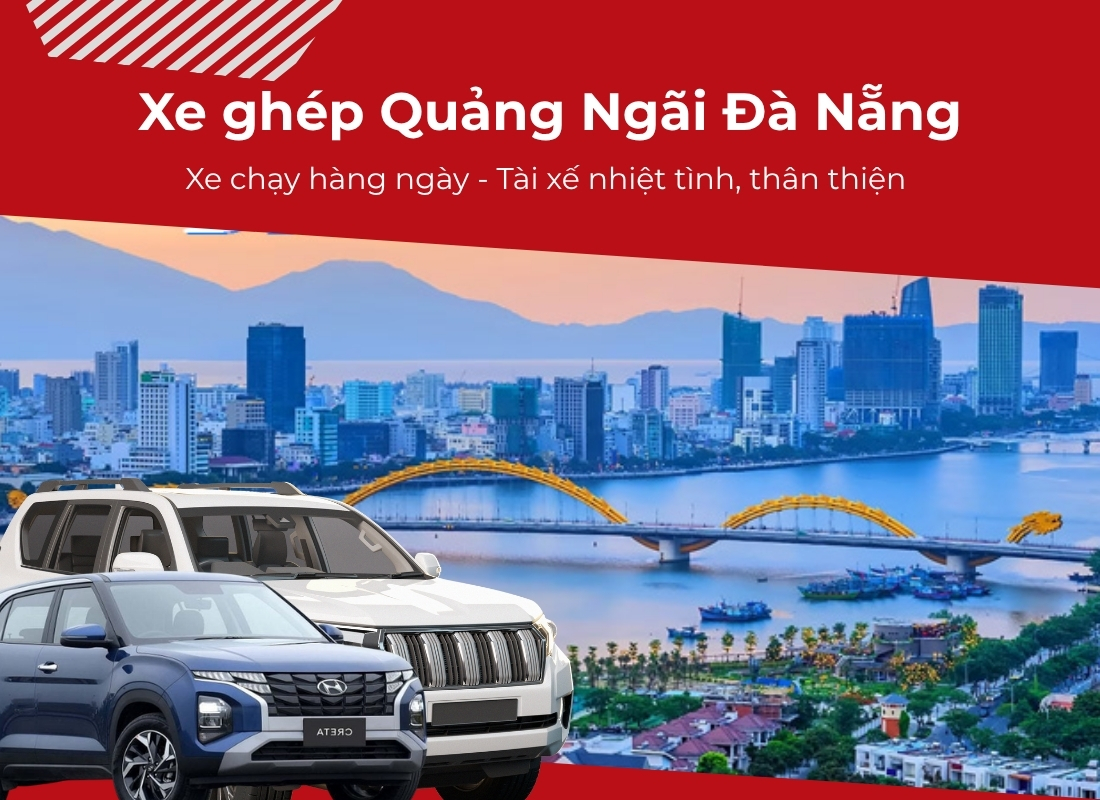 xe ghép Quảng Ngãi Đà Nẵng Xe ghép Quảng Ngãi Đà Nẵng