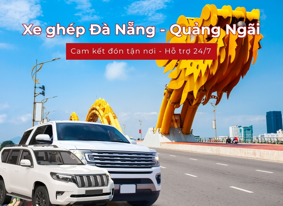 xe ghép Đà Nẵng Quảng Ngãi Xe ghép Đà Nẵng Quảng Ngãi