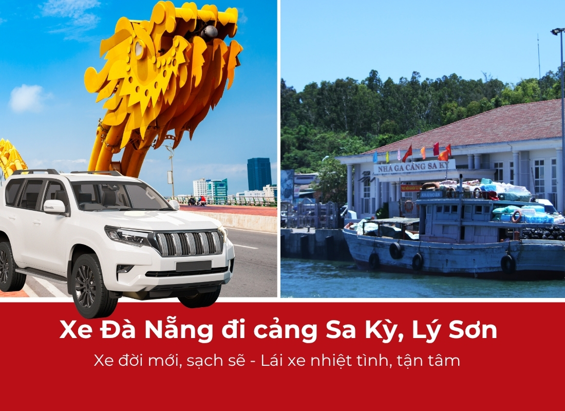 thuê xe từ Đà Nẵng đi cảng Sa Kỳ Thuê xe từ Đà Nẵng đi cảng Sa Kỳ