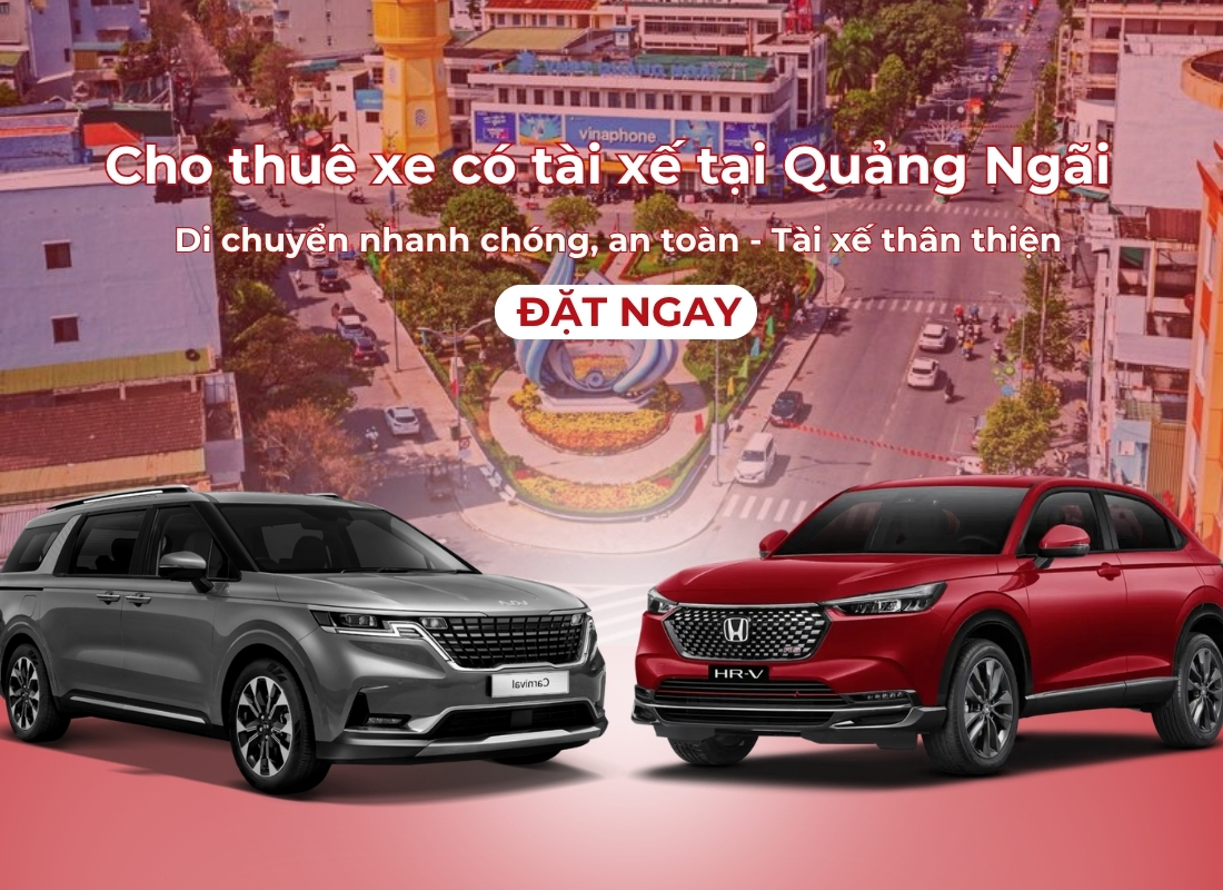 cho thuê xe có tài Quảng Ngãi Cho thuê xe có tài Quảng Ngãi