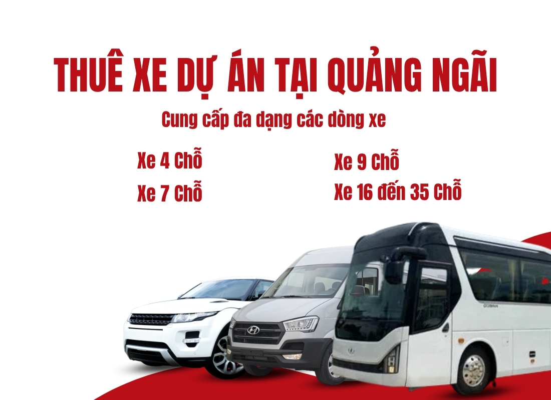 thuê xe dự án Quảng Ngãi thuê xe dự án Quảng Ngãi