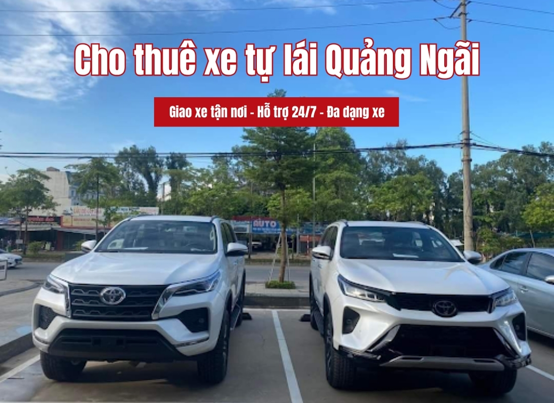 thuê xe tự lái Quảng Ngãi Cho thuê xe tự lái Quảng Ngãi